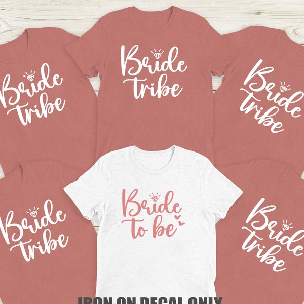 Bride Tribe Iron on Decal Bride To Be Iron On Wedding Iron-On Patch Bridesmaid Proposal Household Iron Heat Transfer DIY Bachelorette Shirts