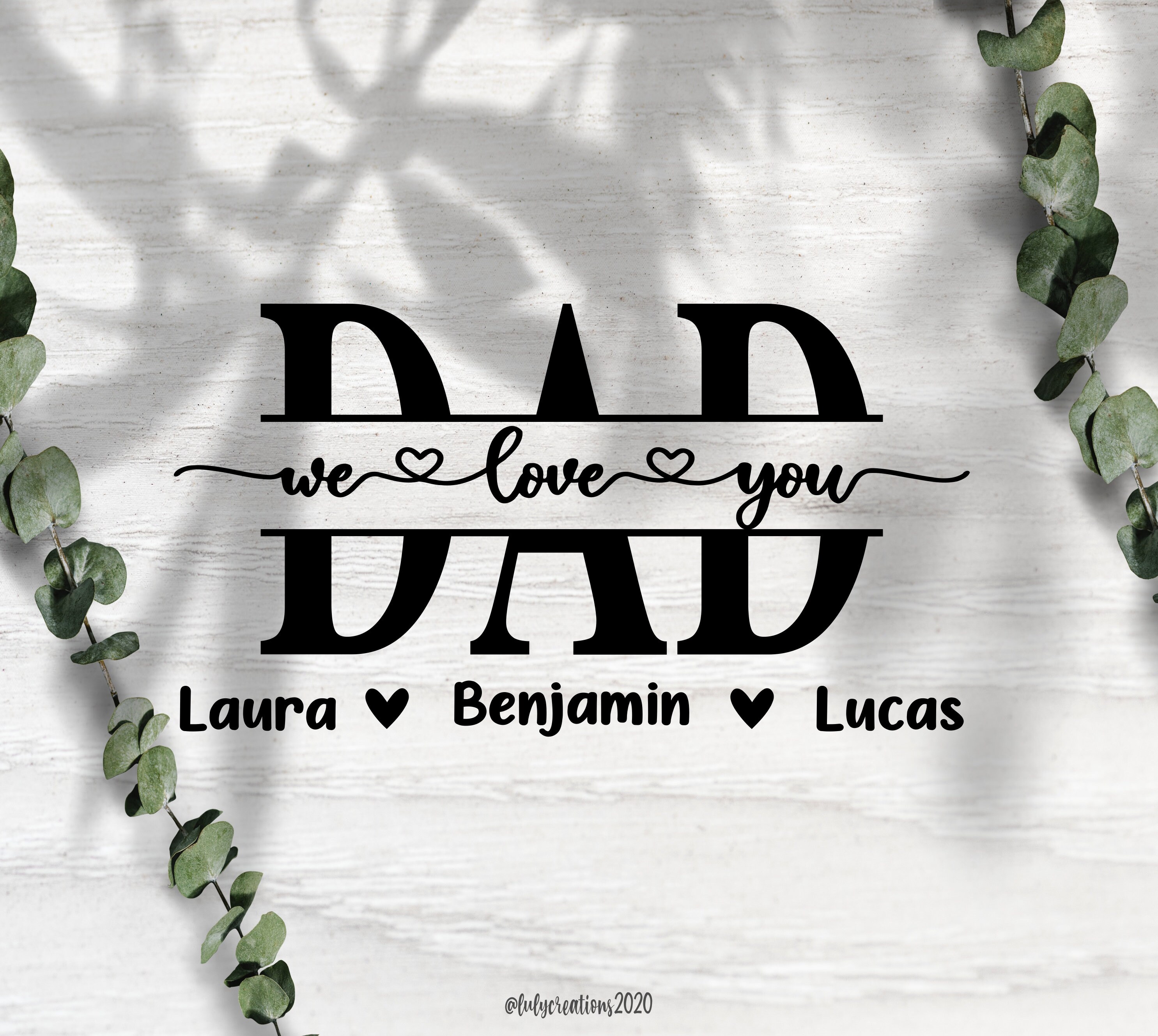 Custom Dad We Love You Vinyl Decal Custom Father's Day - Etsy