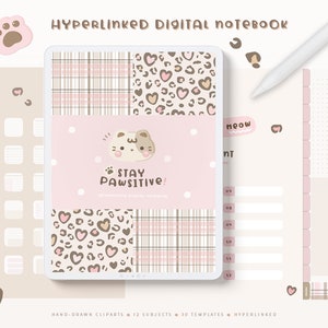 May include: A digital notebook cover with a pink background and a cute cartoon cat with the text "Stay Pawsitive!"  The cover features a plaid pattern, leopard print, and white polka dots. The notebook is hyperlinked and includes 12 subjects and 30 templates.