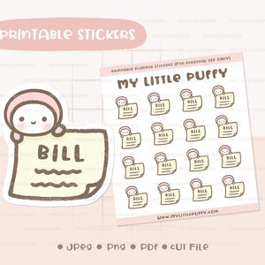 May include: Printable planner stickers featuring a cute cartoon character holding a note that says "Bill". The stickers are in pink, brown, and yellow.