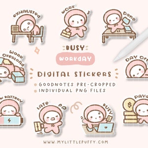 May include: A set of 9 digital stickers featuring a cute cartoon character in various work-related scenarios. The stickers include phrases like "exhausted", "work overload", "done", "day off", "low battery", "late", "busy", and "payday".