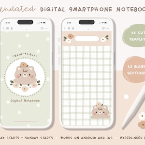 May include: A digital phone screen mockup showing a green and white digital notebook with a cute bear illustration and the text "Bear-ti-full!" and "Digital Notebook". The notebook has 16 cute templates and 12 blank sections. The text "Monday Starts + Sunday Starts + Works on Android and iOS + Hyperlinked Pages" is at the bottom of the screen.