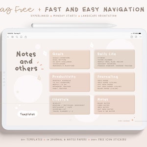 May include: A digital tablet screen displaying a digital planner with a light pink background. The planner is divided into sections for notes, goals, daily life, productivity, journaling, lifestyle, and notes. The planner includes templates for each section. The text "Lag Free + FAST AND EASY NAVIGATION" is at the top of the screen. The text "LINKED TO TEMPLATES" is in the bottom left corner of the screen. The text "LINKED TO HOME CALENDAR" is in the bottom right corner of the screen.