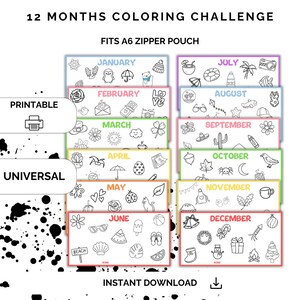 May include: Printable coloring pages for each month of the year. The pages feature a variety of illustrations, including a penguin, a heart, a flower, a sun, an umbrella, a ladybug, a watermelon, a snowman, and a Christmas tree. The pages are designed to fit an A6 zipper pouch.