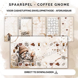 May include: A printable game board with a gnome illustration and the text "SPAARSPEL - COFFEE GNOME" and "VOOR CASHSTUFFING ENVELOPMETHODE - AFDRUKBAAR". The game board features a gnome sitting in a chair with a cup of coffee, surrounded by coffee beans and coffee cup illustrations. The game board also includes a dice roll section, a puzzle section, and a section for counting coffee cups.