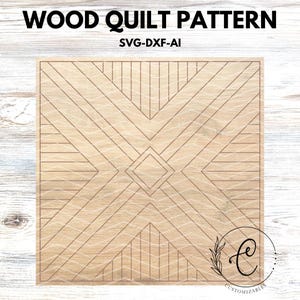 Op de afbeelding: Vierkant houten quiltpatroon met een geometrisch ontwerp. Het patroon heeft diagonale lijnen en een centrale ruitvorm. De tekst "WOOD QUILT PATTERN" en "SVG-DXF-AI" staan bovenaan. Een logo staat rechtsonder.