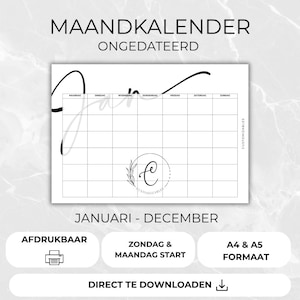 Op de afbeelding: Een zwart-wit ongedateerde maandkalender met de tekst "MAANDKALENDER ONGEDATEERD" bovenaan. Het kalenderraster is wit met zwarte lijnen. De maanden worden vermeld als "JANUARI - DECEMBER".