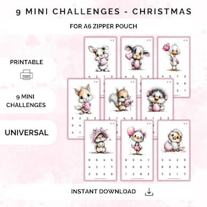 May include: A printable set of nine mini Christmas challenges for an A6 zipper pouch. Each card features a cute watercolor animal holding a pink heart or balloon. Text includes "Printable", "9 Mini Challenges", and "Universal".