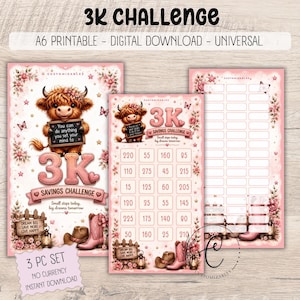 May include: A 3K savings challenge digital download set featuring a fluffy highland cow illustration, pink floral accents, cowboy boots, and a hat. The text includes 3K CHALLENGE, You can do anything you set your mind to, and Dream big save more live happy.