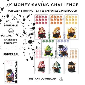 May include: Printable 1K money saving challenge with 8 cupcake themed pages. Each page has a different cupcake design and a grid of numbers for saving money. The text "1K CHALLENGE" is on the right side of the image. The text "INSTANT DOWNLOAD" is at the bottom of the image.