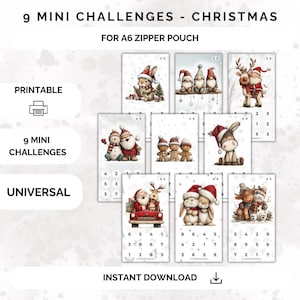 May include: A printable Christmas-themed set of 9 mini challenges for an A6 zipper pouch. The design features illustrations of festive characters like gnomes, bunnies, and Santa Claus. The text includes "9 Mini Challenges - Christmas", "Printable", "Universal", and "Instant Download".