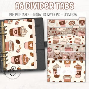 May include: A6 divider tabs with coffee-themed designs. The tabs feature illustrations of coffee cups, coffee beans, and hearts in shades of brown, beige, and pink. The text "A6 DIVIDER TABS" and "PDF PRINTABLE - DIGITAL DOWNLOAD - UNIVERSAL" are visible.