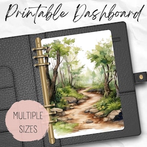 May include: Printable dashboard featuring a watercolor painting of a path through a forest. The path is winding and surrounded by trees and rocks. The text "Printable Dashboard" is at the top of the image. The text "Multiple Sizes" is at the bottom of the image.