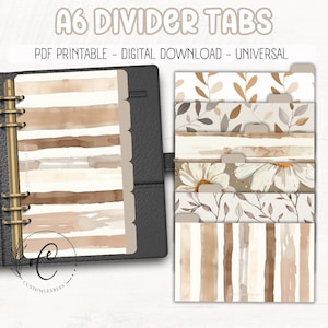 May include: A6 divider tabs with watercolor designs in neutral tones. The tabs feature stripes, floral patterns, and leaf motifs. The text "A6 DIVIDER TABS" and "PDF PRINTABLE - DIGITAL DOWNLOAD - UNIVERSAL" are displayed at the top.