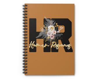 Beautiful HR Spiral Notebook, HR Gift, Human Resources Gift, Human Resources Notebook, Spiral Notebook, Gifts for HR, Notebook - Ruled