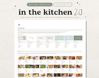 in the kitchen meal planning & recipe notion template • automated aesthetic recipe book, grocery + in stock list • nutrition digital planner