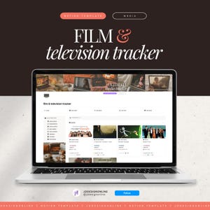 Puede incluir: Un portátil que muestra una plantilla de seguimiento de películas y televisión. La pantalla muestra una interfaz blanca con una lista de películas y programas de televisión. Las palabras "FILM & television tracker" están en la parte superior. La plantilla es "NOTION TEMPLATE".