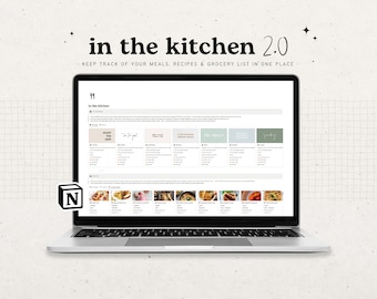 in the kitchen meal planning & recipe notion template • automated aesthetic recipe book, grocery + in stock list • nutrition digital planner