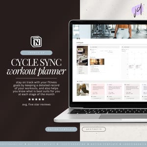 May include: A laptop computer screen displaying a Notion template for a cycle sync workout planner. The template includes a calendar, workout sections, and a section for tracking progress. The text on the screen reads "CYCLE SYNC workout planner" and "stay on track with your fitness goals by keeping a detailed record of your workouts, and also helps you know what is best suits for you at each stage of the month".