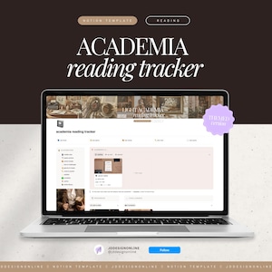 May include: A laptop displays a Notion template for a reading tracker, labeled "ACADEMIA reading tracker." The screen shows a dashboard with sections for tracking books, progress, and challenges. The design features a light academia theme with a vintage aesthetic.