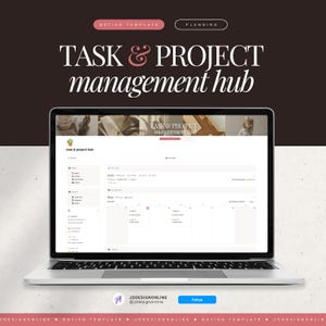 May include: A laptop displaying a Notion template titled Task & Project Management Hub. The screen shows a digital dashboard with a to-do list, calendar view, and task tracking sections. The interface features a clean, organised layout for productivity.