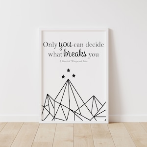 Only You Can Decide What Breaks You | A Court of Wings and Ruin | Digital Print | Book Page Art | Book Worm Art | Instant Download