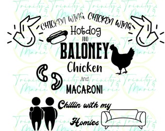 Chicken Wing Hotdog Baloney Chicken and Macaroni Chillin With My Homies Tik Tok Print or Cut File SVG/PNG/JPEG Zip File *digital file only*
