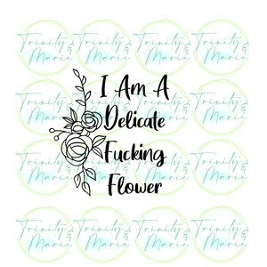 Delicate Fucking Flower with Flower Side Border Print or Cut File SVG/PNG/JPEG for Cricut or Silhouette *Digital File Only*