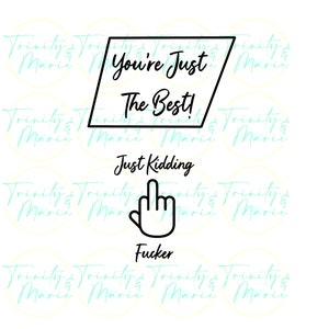 Sei solo il miglior dito medio con bordo stampa o tagliare JPEG / SVG / PNG per Cricut o Silhouette solo file digitale