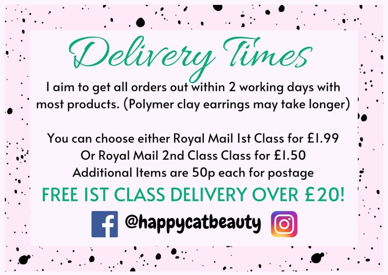 May include: Pink and black patterned background with white text that reads "Delivery Times". The text continues with information about shipping times and costs. The text also includes the social media handles "@happycatbeauty" for Facebook and Instagram.