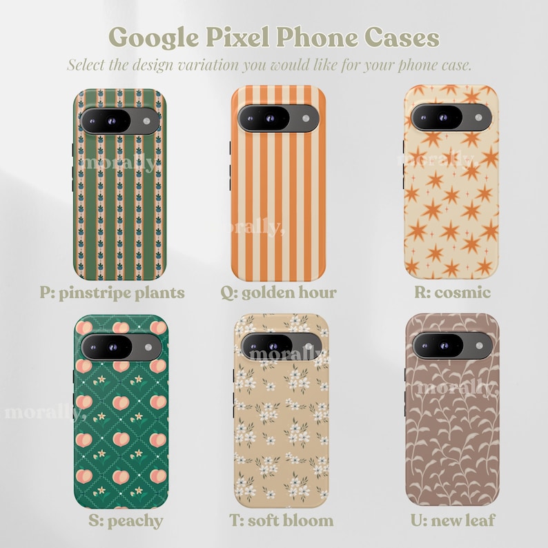 May include: A selection of Google Pixel phone cases with various designs. The cases feature patterns like pinstripe plants, golden hour stripes, cosmic stars, peachy fruits, soft bloom flowers, and new leaf patterns. The text on the image reads "Google Pixel Phone Cases".