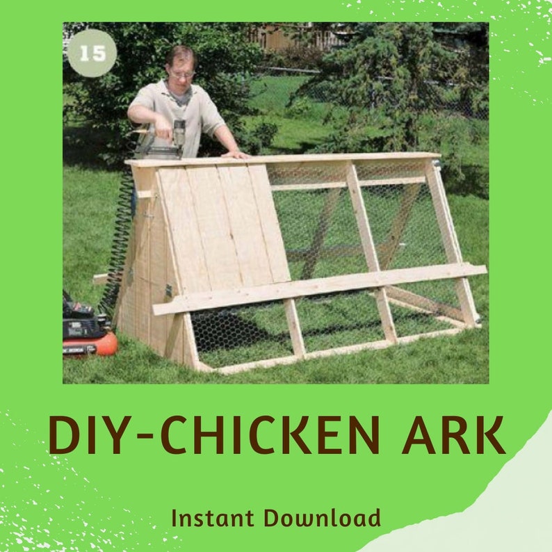 DIY Chicken Ark/coop Plans Chicken Coop Plans PDF File Instant Download
