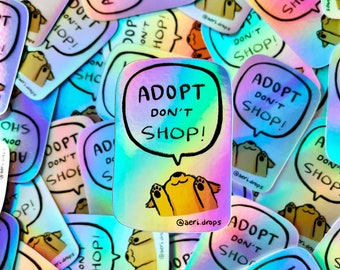 Adopt Don't Shop Sticker | Vinyl And Waterproof