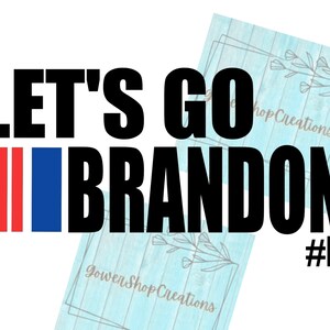 Let’s Go Brandon FJB png, Digital Download, SVG et PNG, pour Cricut, conception de sublimation, conception de tshirt, fichiers numériques, Let’s Go, Brandon