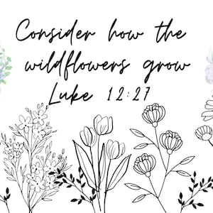 overweeg hoe de wilde bloemen groeien, 16oz libbey, 16oz libbey wrap, glazen tumbler wrap, wilde bloemen, digitale download, PNG, bloem, Luke 12:27