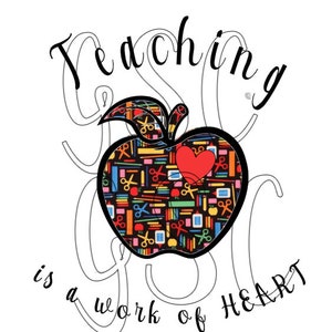 Teacher is a work of HEART PNG, Teaching, Teacher waterslide, Sublimation, decal, apple, teacher design