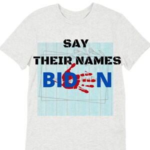 say their names biden, 13 soldiers, military, biden, blood on your hands, biden png, 13 soldiers png, svg file, digital download,sublimation