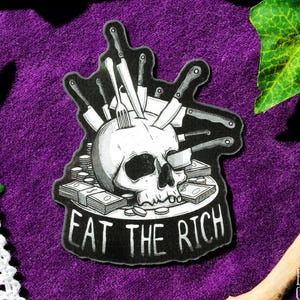 Eat The Rich Vinyl Sticker: Anti-Capitalist Skull Design