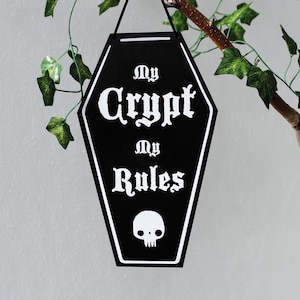 Gotisch kistdecorbord: &#39;My Crypt My Rules&#39;, spookachtige Halloween-muurdecoratie