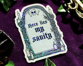 Holografischer Grabstein Sticker: Here Lies My Sanity - Gothic Dark Humor
