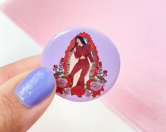 Saint Selenas Button Pin, Selena Quintanilla, Como La flor, Xicana, Stickers, Latina, Cumbia, Reina, Spanish, Queen, Button, Pin