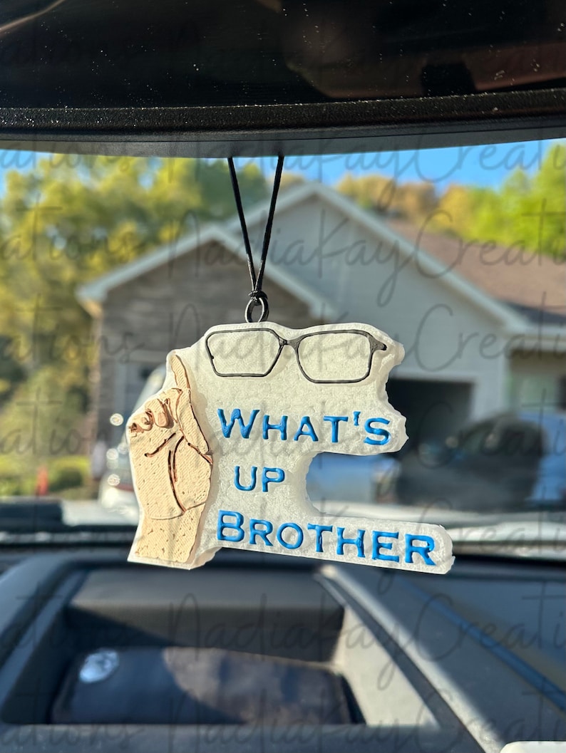 Whats Up Brother car freshie, car freshie for men, car freshie, car freshener image 1