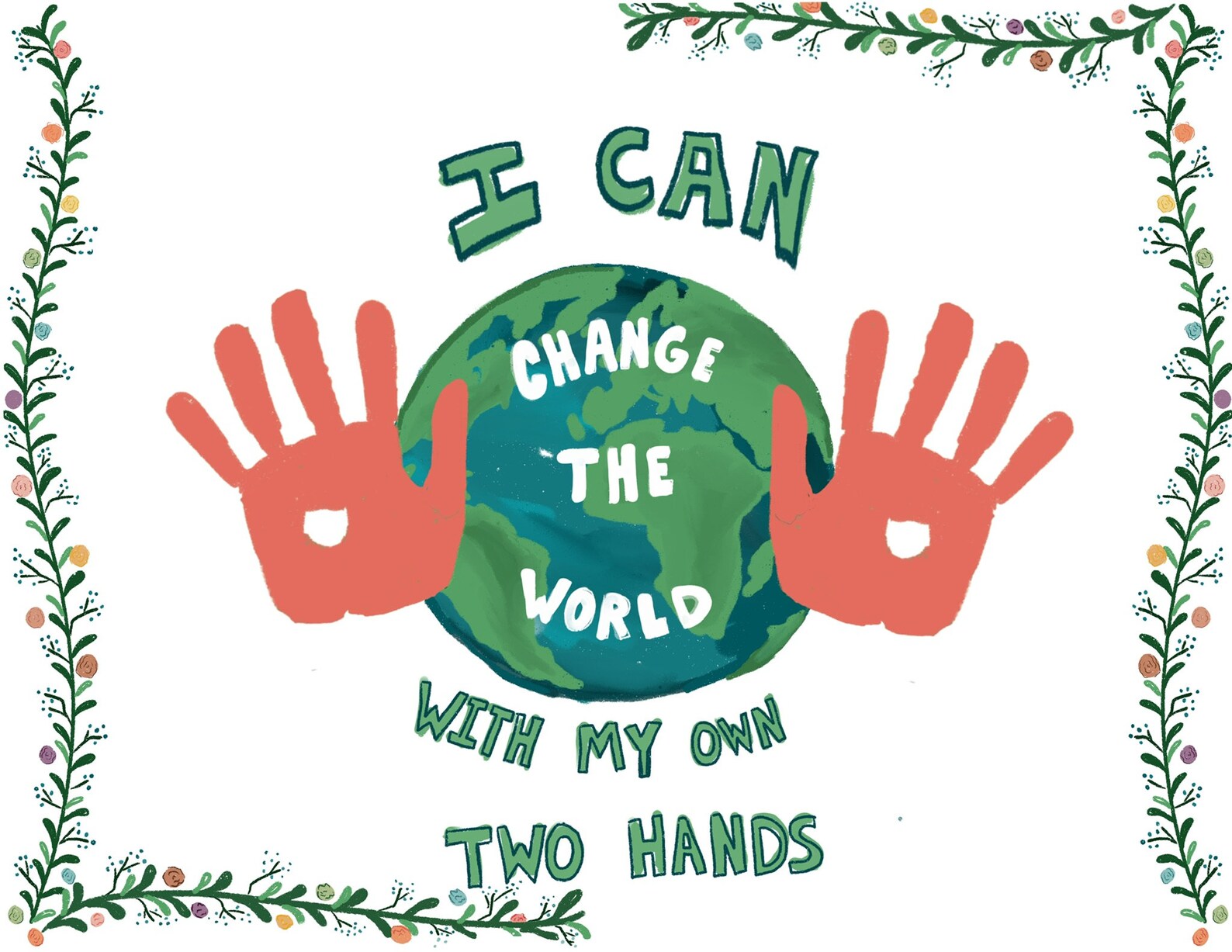 Change the World With My Own Two Hands Childrens Activity Handprint Art