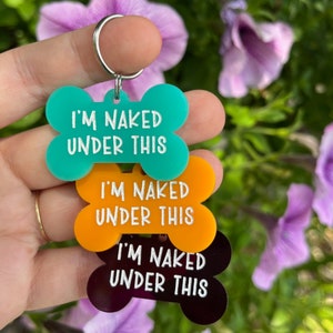 Acrylic Dog Tag: I&#39;m Naked Under This, Personalized Dog Tag, Cute Dog Tag, Cute Pet Tag, Dog Collar Charm, Custom ID Dog Tag, Funny Dog Tag