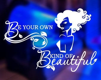 Be Your Own Kind of Beautiful Beauty Salon Matt Vinyl Wall Art Decal Sticker