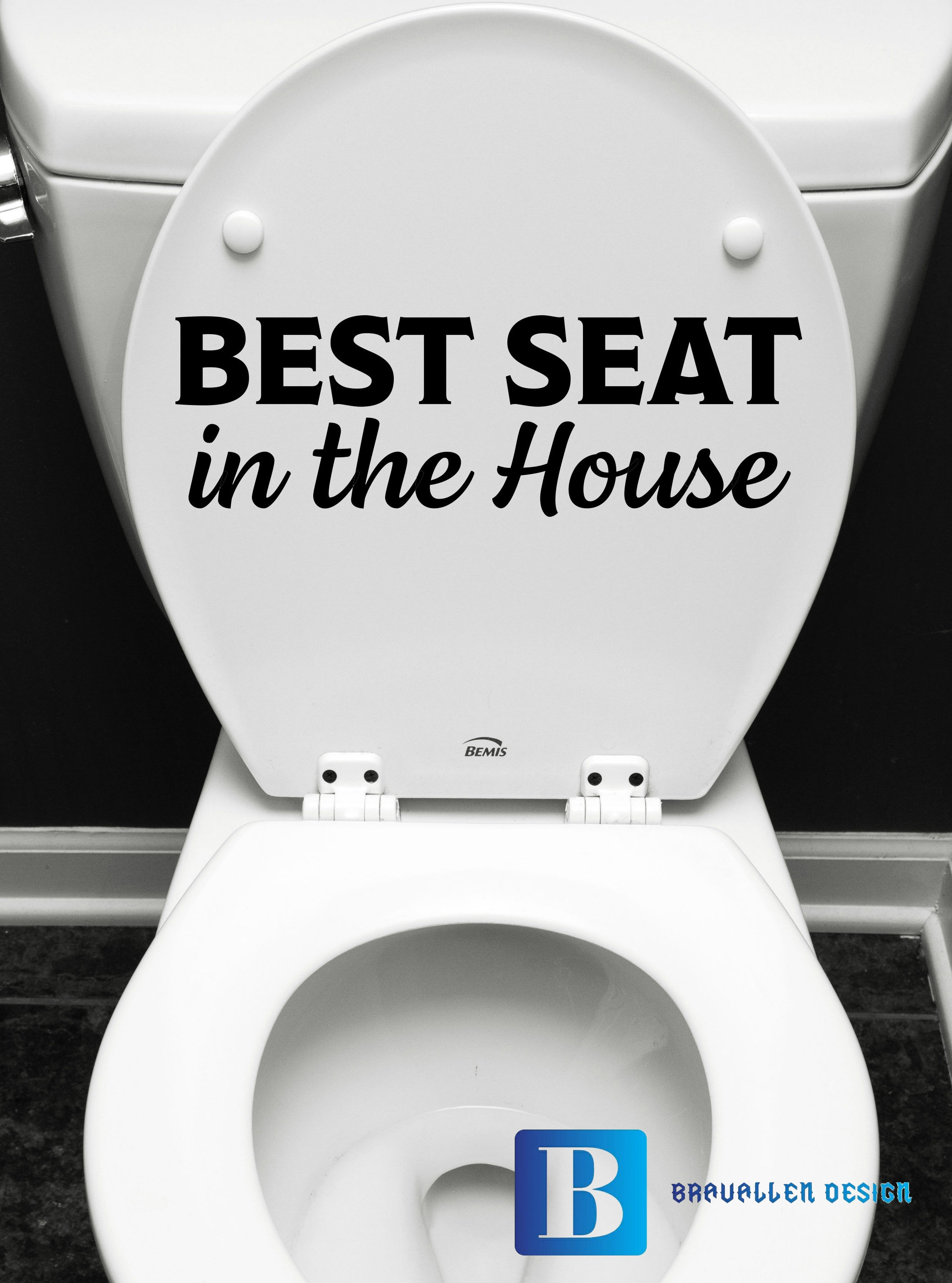 BEST SEAT in the House Funny Toilet Sticker Vinyl Decal Bathroom Wall Door  Seat Home Decor - Etsy, image size:2079x2800