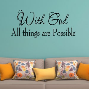 All Things Are Possible With God Matt Vinyl Wall Art Decal Sticker Décor