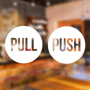 PUSH PULL | Pack of 2 | Business Shop Owner Window Door Vinyl Sticker Decal