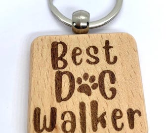 Best Dog Walker Wooden Engraved Keyring Gift For Dog Lovers, Best Dog Walker Keyring, Dog Walker Gift engraved