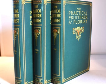 Le fruitier et fleuriste pratique. Jeu de 3 volumes. (1934) Illustré en couleur. Épines décoratives. Gros livres.